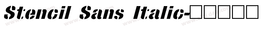 Stencil Sans Italic字体转换